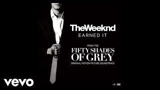 The Weeknd  Earned It from Fifty Shades Of Grey Official Lyric Video [upl. by Talbert]