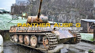 Panther Ausf G Houffalize 60fps quotPanther Tour Specialquot Part 2 Battle of the Bulge [upl. by Ollie450]