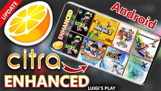 NEW Citra Enhanced Emulator Android Full Setup Guide amp How To Download Citra fork [upl. by Ahtnammas604]