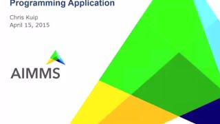 AIMMS Product Training webinar Creating a Constraint Programming Application [upl. by Latty]