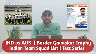 IND vs AUS  Indian Squad List  Border Gavaskar Trophy 2425 [upl. by Arthur930]