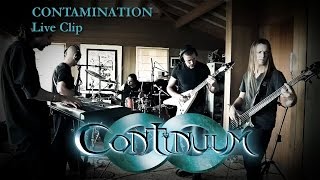 CONTINUUM  Contamination Clip Live [upl. by Amias]