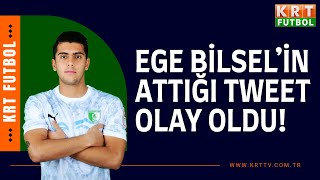 EGE BİLSELİN ATTIĞI TWEET OLAY OLDU [upl. by Gerianna]