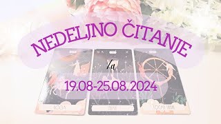 🔮NEDELJNO TAROT ČITANJE za 1908  25082024🤍✨ [upl. by Inat]