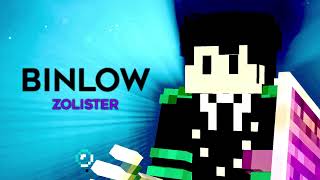 Binlow  Zolister [upl. by Wivina]