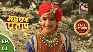 Bharat Ka Veer Putra  Maharana Pratap  भारत का वीर पुत्रमहाराणा प्रताप  Ep 1  Full Episode [upl. by Inge]