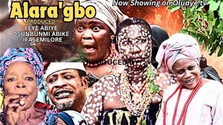 ALARAGBO  Yoruba movie epic  DIGBOLUJA  ABENI AGBON  OSUNBUNMI ABIKE  IYA GBOKAN  ASABI OJE [upl. by Arvind]