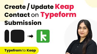 How to Create or Update Keap Contact on Typeform Submission  Typefrom to Keap [upl. by Aloin]