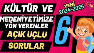 6 Sınıf Kültür ve Medeniyetimize Yön Verenler Dersi 1 Dönem 1 Yazılı Açık Uçlu Soru ve Cevapları [upl. by Yekcor]