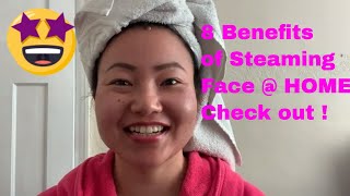 8 Benefits of STEAMING Face I FIRMER SKIN amp YOUTHFUL APPEARANCE 😍  both 4 Men amp Women alike [upl. by Drawets168]