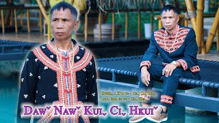 DAWˇ NAWˇ KUIˬ CIˬ HKUIˇ  CAˬ CAˬ DAꞈ2024 Lahu Song Offical MV [upl. by Atilamrac]