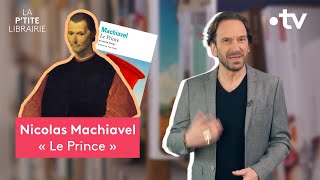 NICOLAS MACHIAVEL  LE PRINCE  LA PTITE LIBRAIRIE [upl. by Anyel]