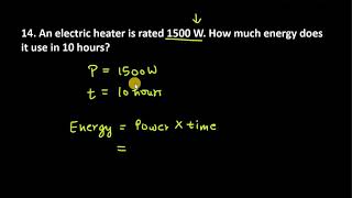 14 An electric heater is rated 1500 W How much energy does it use in 10 hours [upl. by Annehs]