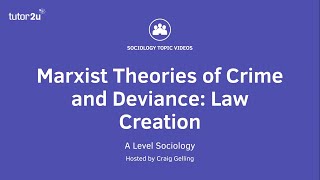 Marxist Theories of Crime and Deviance  Law Creation  A Level Sociology [upl. by Ricardama]