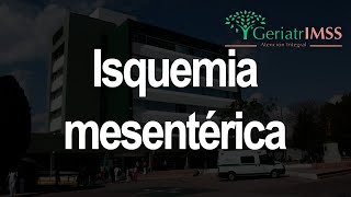 Isquemia mesentérica [upl. by Notfa]