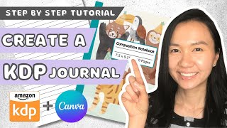 Create a Journal to Sell on Amazon KDP using Canva  Step by Step Tutorial for KDP Low Content Books [upl. by Surtemed903]