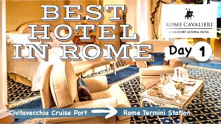 Best Hotel in Rome  You Must Stay Here  Room Tour  Civitavecchia Cruise Port to Rome Termini [upl. by Karmen251]