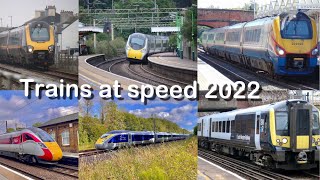 UK Trains at Speed  2022 [upl. by Ainig547]