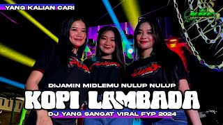 DJ KOPI LAMBADA • STYLE MENYAKITI SPEAKER amp TELINGA TETANGGA🥶 Awkwkw [upl. by Leatri]