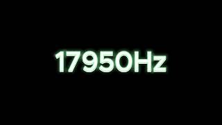 17950Hz  1795KHz Tone Test Speaker amp Headphone Frequency Response Test [upl. by Lucky]