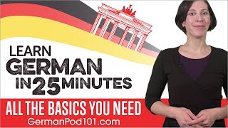 Learn German in 25 Minutes  ALL the Basics You Need [upl. by Ennovahc]