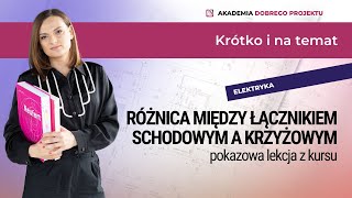 Czym się różni łącznik schodowy od krzyżowego [upl. by Burton33]