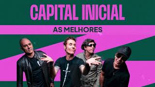 Capital Inicial  As Melhores [upl. by Kyle]