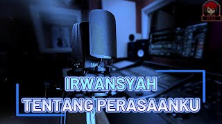 IRWANSYAH TENTANG PERASAANKU KARAOKE VERSION [upl. by Tenom]