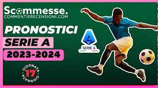 ⚽Pronostici calcio scommesse Serie A 17A giornata 202324🏆 scommesse scommessesportive seriea [upl. by Nomrej]