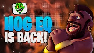 HOG EQ IS FINALLY BACK 🔥  Clash Royale [upl. by Fessuoy]