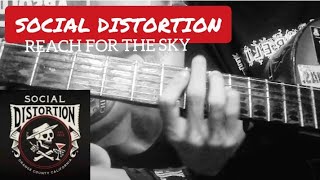 Social Distortion  Reach For The Sky  Solo Cover [upl. by Eelidnarb482]