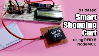 IoT based Smart Shopping Cart using RFID and NodeMCU [upl. by Schiffman]