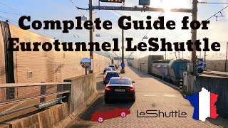 Complete Guide for Eurotunnel LeShuttle Travel by Own Car from Folkestone UK to Calais France [upl. by Laurent]