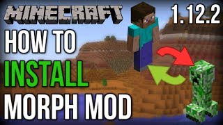 How to INSTALL the Morph Mod With Forge Minecraft 1122 [upl. by Anoval241]