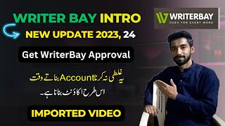 How to Get Writerbay Approval in 2023  How to Apply Writer Bay Introduction Video [upl. by Lezlie]