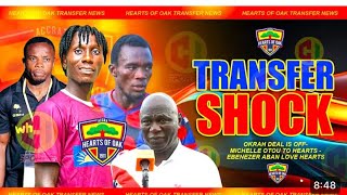 🌈🌈HEARTS OF OAK TRANSFERSMICHELLE OTTO ACCEPTSOKRA AND ABAN MOVEPHOBIA NEWS NOW🌈🌈 [upl. by Barri]