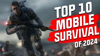 Top 10 Mobile Survival Games of 2024 NEW GAMES REVEALED Android and iOS [upl. by Ettenaej]