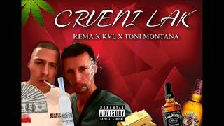 Crveni lak Rema x kvl x Toni Montana official music [upl. by Notnert]