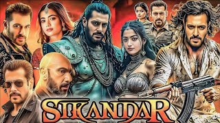 Sikander Full Movie In Hindi 2024  Salman Khan  Rashmika Mandana  Sathyaraj  Review amp Fact [upl. by Attegroeg]