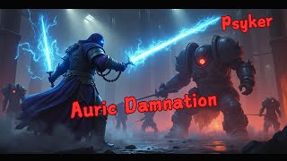 Psykers Wrath Illisi Force Sword amp Voidstrike Staff on Auric Damnation  Warhammer 40k Darktide [upl. by Dorman]