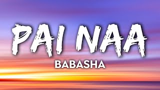 BABASHA  Pai Naa  VERSURI [upl. by Anilram]