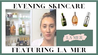 UPDATED Evening Skincare Routine feat La Mer [upl. by Yddor]