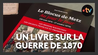 Histoire  Un livre sur la guerre de 1870 [upl. by Naffets]