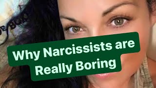 Why Narcissists are Really Boring  narcissist [upl. by Christmas473]