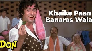 Khaike Paan Banaras Wala  4K Video   Don  Amitabh Bachchan amp Zeenat Aman  Kishore Kumar [upl. by Lurette]