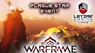 Warframe Plague Star Event  Everything You Need to Know Operational Supply Farm [upl. by Margery]