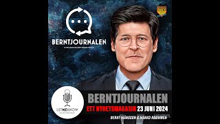 Berntjournalen Ett nyhetsmagasin 23 juni 2024 [upl. by Formenti]