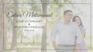 Enlace Matrimonial  Jéssica e Weriton  29032024  Campo Grande  MS [upl. by Ahsinej]