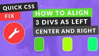 How to Align 3 divs Left Center and Right Inside a div EASY [upl. by Cissiee]