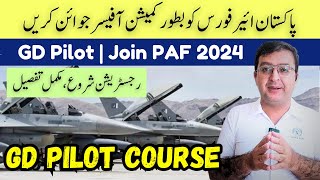 Join PAF as GD Pilot Officer  Registration Started  GD Pilot in Pakistan Air Force [upl. by Neisa340]